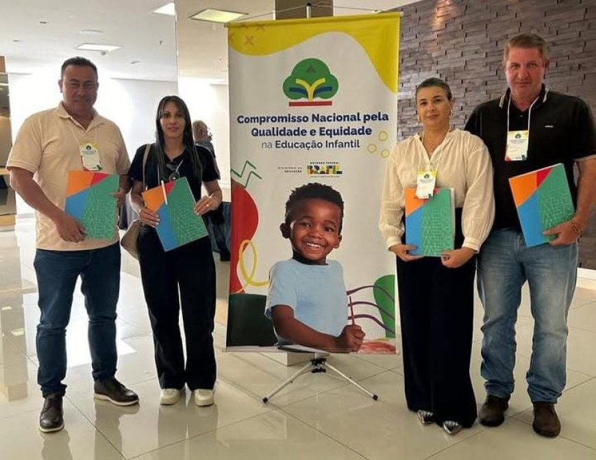 Compromisso Nacional pela Qualidade e Educação na Educação Infantil: Japorã marca presença em Brasília