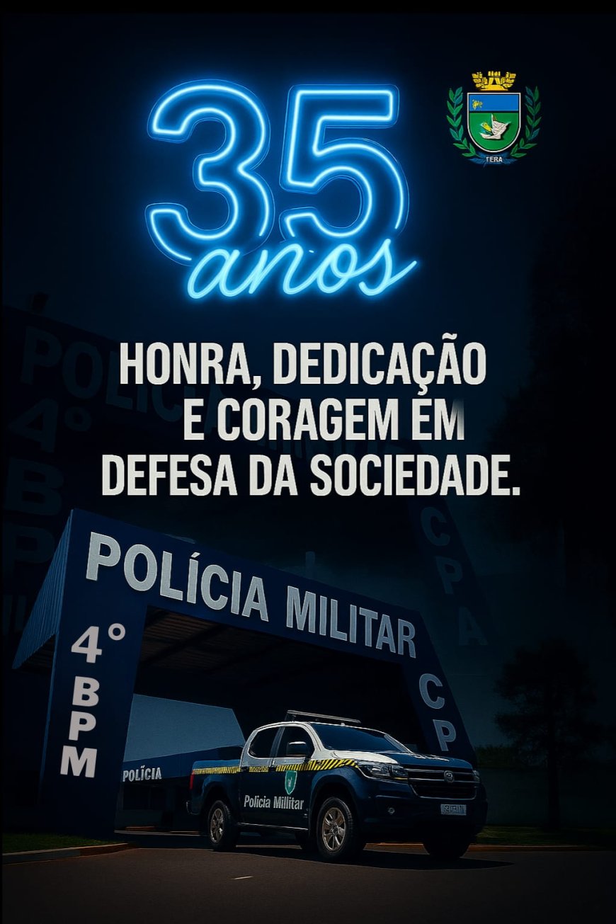 4° Batalhão de Polícia Militar completa 35 anos
