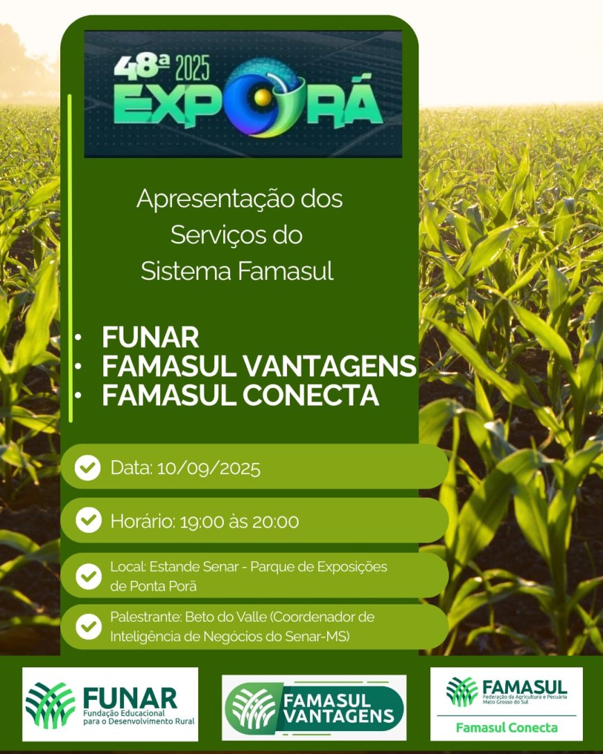 Sistema FAMASUL leva oportunidades e inovação para a EXPORÃ 2025