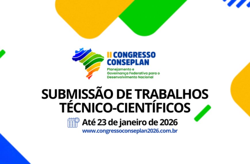 Ideias que melhoram o Estado: entra na reta final prazo para submissão de artigos em Congresso Nacional