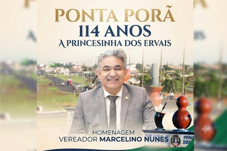 Ponta Porã: 114 Anos de História e Progresso
